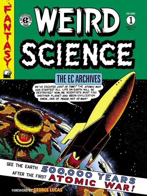 Title details for Weird Science (1950), Volume 1 by Al Feldstein - Available